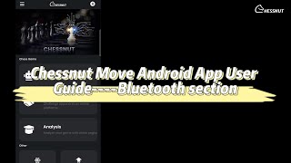 Chessnut Move Android App User Guide – Bluetooth Section#ChessnutMove  #chess #chessnut