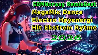 Remix 2026 Edm Monstop Crazy Dance Edm Drop Club Energi Som Rister Opp Varme Sommerkvelder Edmnorway