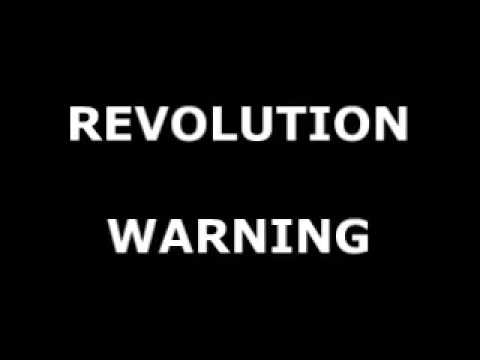 Revolution Warning, Another mirrorred video by Me ...
