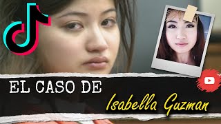 El CASO de ISABELLA GUZMAN #IsabellaGuzman