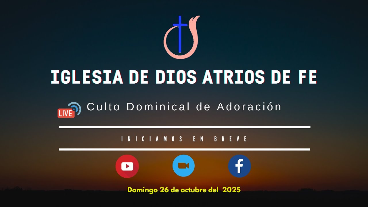 🔴 EN VIVO | Culto Dominical de Adoración - Domingo 26 de octubre 2025 ...