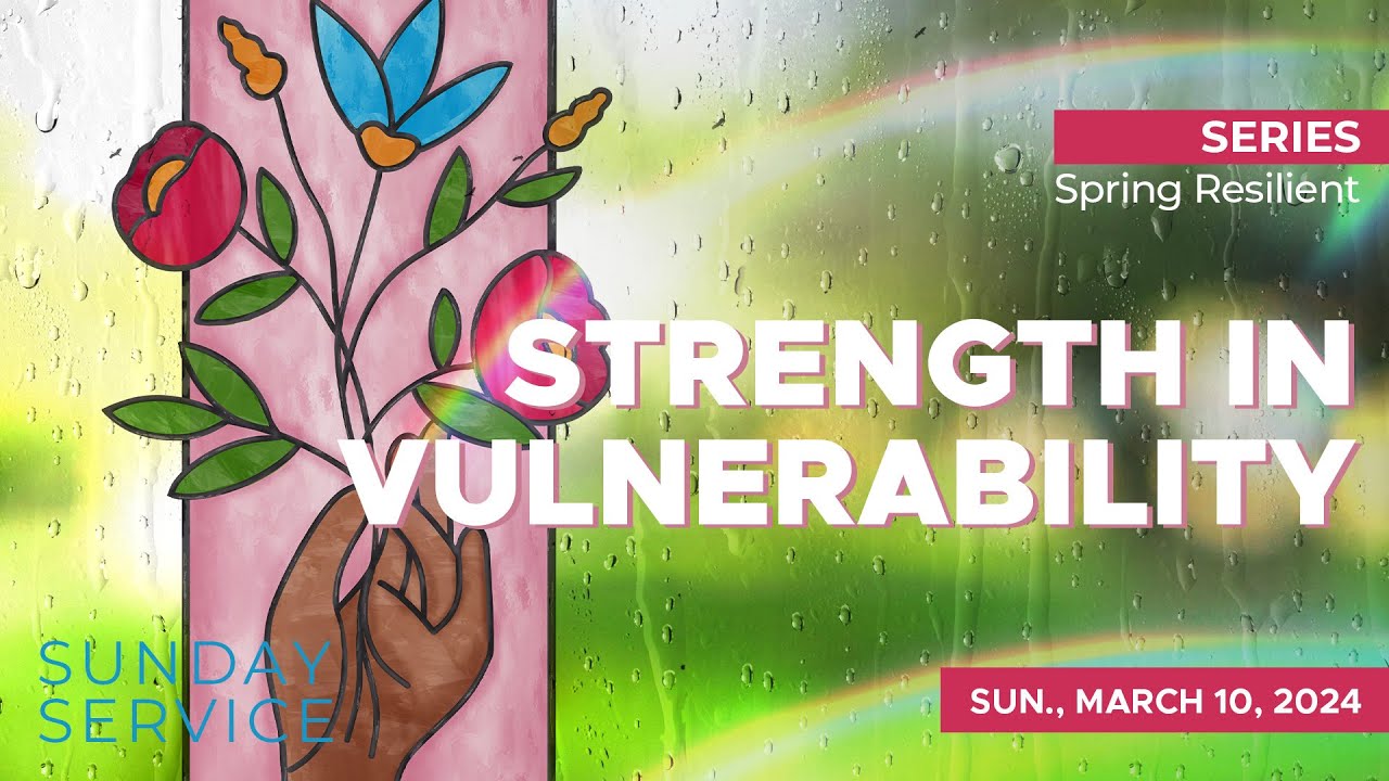 Spring Resileint 🔴 3/10/2024 Spring Resilient Week One | Strength in Vulnerability - YouTube