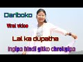 Dariboko gasutaijok daalba lal ka dupatha  ingipako chroktaiaha no2 vichitra t sangma   