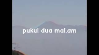⁣Tak Memilih - Pukul Dua Malam