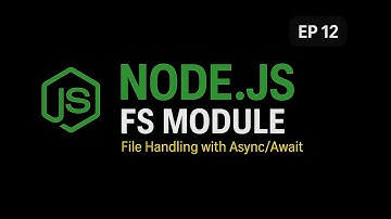 FS Module in Node.js ( Async/Await ) | Node JS Tutorial | Node JS Course 