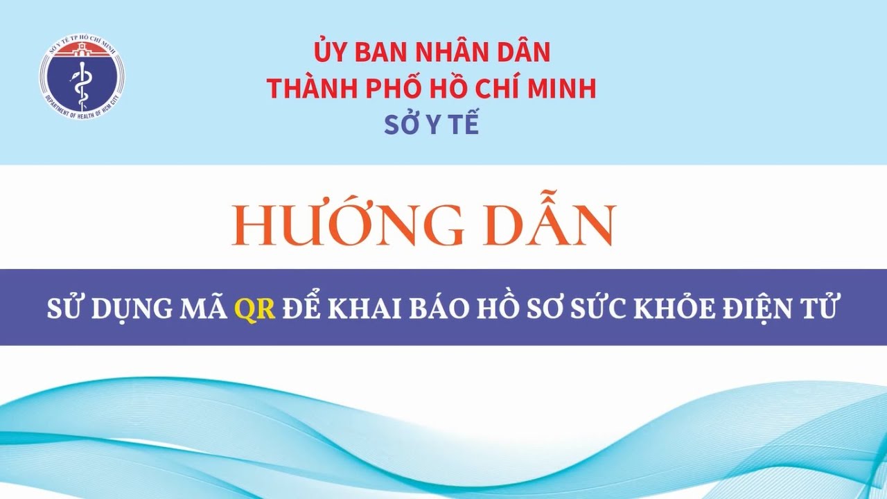 [HCDC] Hướng dẫn sử dụng mã QR để khai báo Hồ sơ sức khỏe điện tử