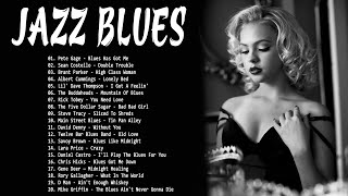 Relaxing Smooth Jazz Blues For Late Night - The Best Blues Music - Top Jazz Songs Playlist
