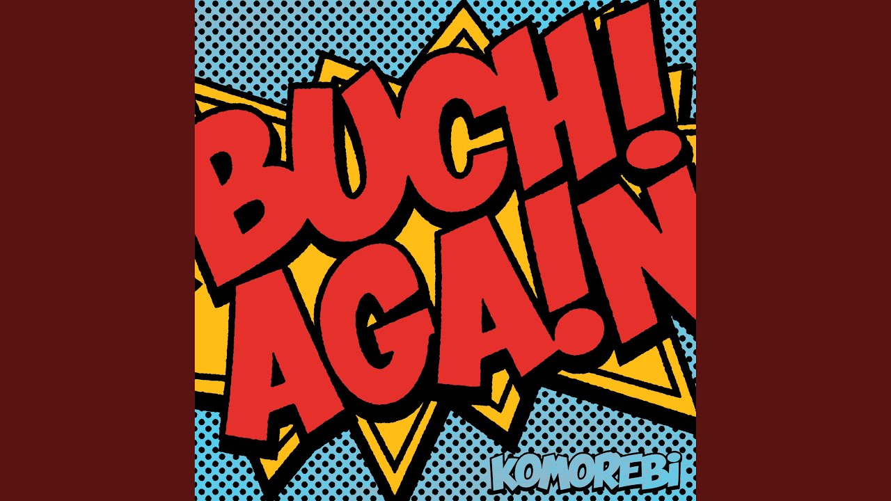 BUCHI AGAIN - YouTube