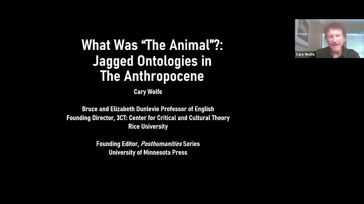 Cary Wolfe, "What Was 'the Animal'?"