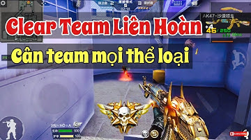 CF MOBILE: TỔNG HỢP NHỮNG PHA CLEAR TEAM, CÂN TEAM GÁNH ĐỒNG ĐỘI BỞI TONY CROSSFIRE