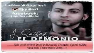 J Quiles- El Demonio Son Los Hombres CON LETRA NEW 2012