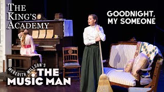 The Music Man | Goodnight, My Someone | Live Musical Performance