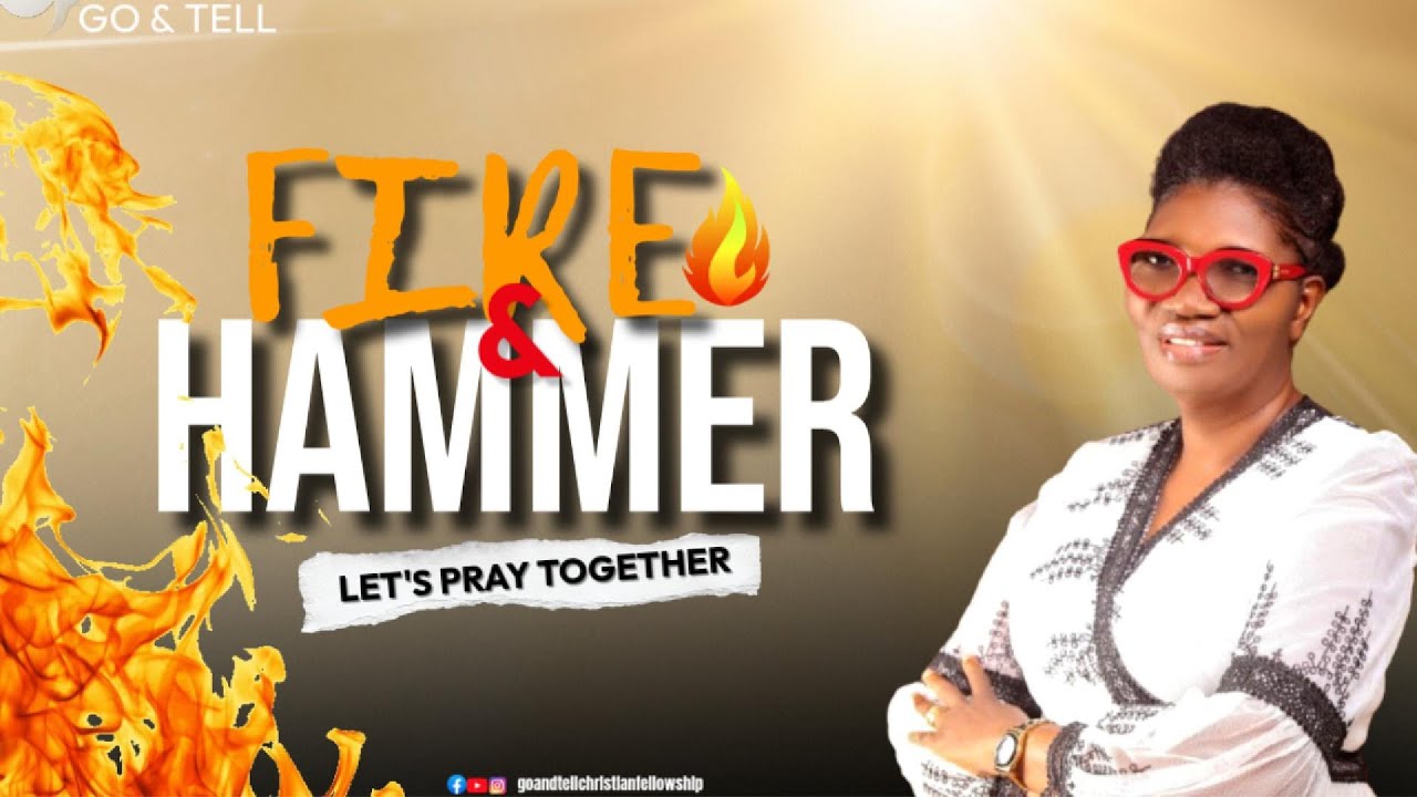 FIRE & HAMMER || LETS PRAY TOGETHER || OLUWASEYI ADEMESO - YouTube