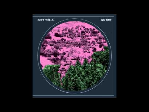 Soft Walls - All The Same