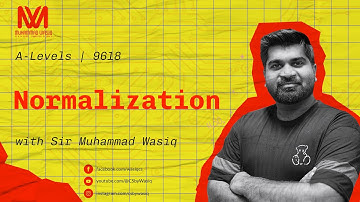 Normalization | RDBMS | 9618 | A Level | By Sir Wasiq