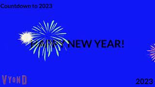 Happy New Year! 2023 (Final Video of 2022)