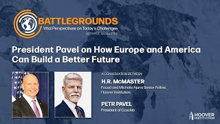 President Pavel On How Europe And America Can Build A Better Future | Today's Battlegrounds