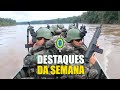 Operação Catrimani - Combate a garimpo ilegal - Destaques da Semana