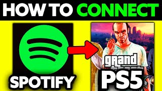 Download lagu How To Connect Spotify To GTA 5 PS5 (2025) - Step by Step