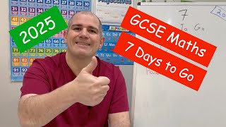 GCSE Maths 2025 Revision - 7 Days To Go - Corbettmaths