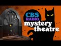 Vol 12  35 hrs  cbs radio mystery theatre  old time radio dramas  volume 1 part 2 of 2