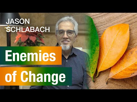 Enemies of Change  |  Jason Schlabach