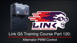 Link G5 Training Course Part 120: Alternator PWM Control | Evans Performance Academy