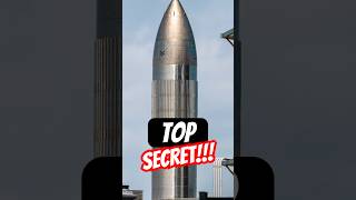 Whats Spacexs Top Secret Starship?