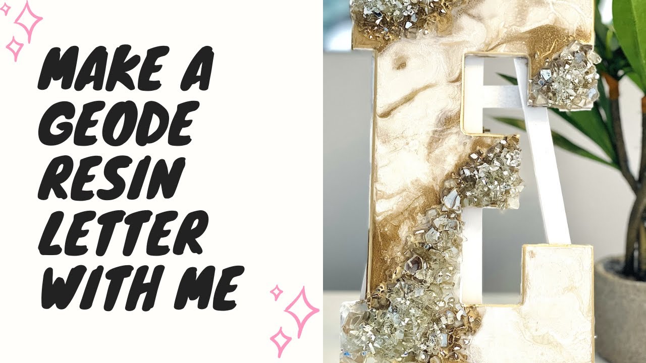 Geode Resin Art Tutorial. The letter 