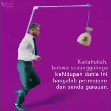 Kehidupan Dunia Ini Hanya Permainan dan Senda Gurau