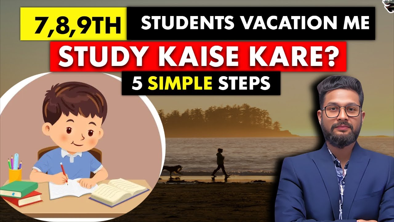 7th,8th & 9th Students Vacation Me Study Kaise Kare? | JR Tutorials ...