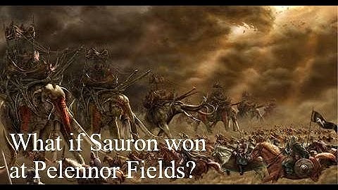 What if Sauron won at Pelennor Fields?