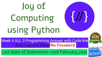 NPTEL The Joy of Computing using python week 4 ALL 3 programming assignment answer with link of code