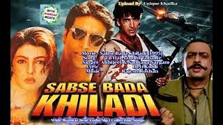 Tu Hai Aandhi Toba Re,Sabse Bada Khiladi,1995,With Jhankar Beat,Abhijeet & Sadhana Sargam, Mp3...