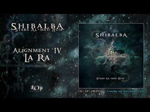 SHIBALBA - Alignment IV La Ra (Official Track Stream)