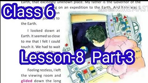 Lesson-8 Goodbye to the Moon Part-3// For West Bengal Board Class 6 Blossoms.