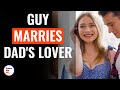 Guy Marries Dad