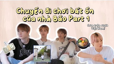 [Vietsub-Temflix] Chuyến đi chơi bất ổn của nhà Bão-Part 1
