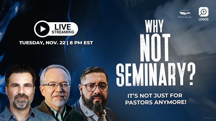 Why Not Seminary? It's not just for Pastors anymore!