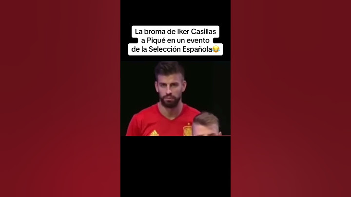 La broma de Iker Casillas a Piqué #shorts