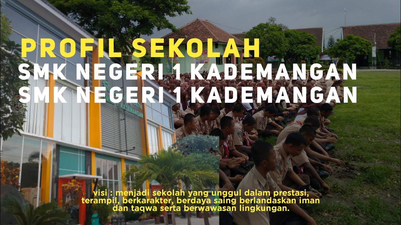 PROFIL SMK NEGERI 1 KADEMANGAN