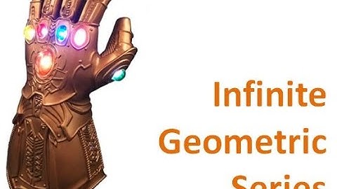 Skill Video   Infinite Geometric Series