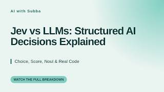 Jev vs LLMs: Structured AI Decisions Explained