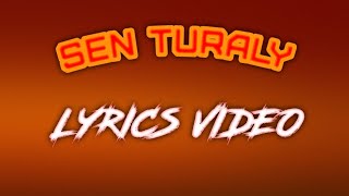 Мирас Жүгінісов - Sen Turaly (Karaoke / Lyrics Video)