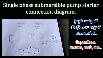 single phase submersible pump starter connection diagram | in telugu