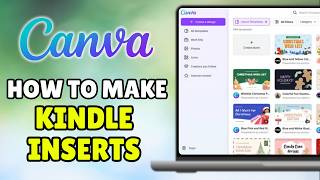 How To Make Kindle Inserts On Canva (2026) - Full Guide