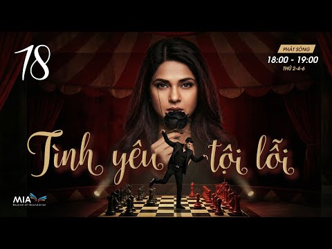 TÌNH YÊU TỘI LỖI - BEYHADH | Tập 18 | Phim Truyền Hình Tình Cảm Ấn Độ Kịch Tính 2026