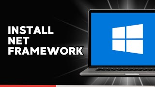 How to Install  NET Framework 2.0 on Windows