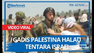 Gadis Palestina Halau Tentara Israel