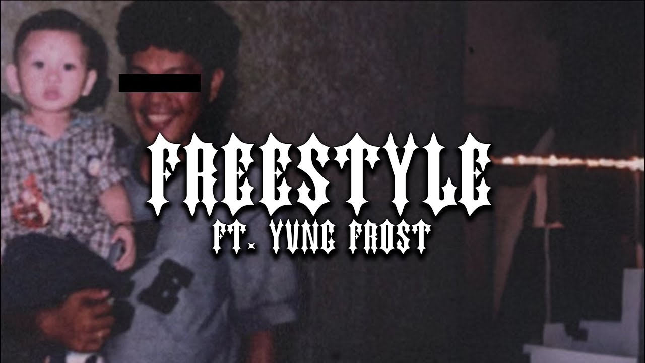 yxngfanta - Freestyle Ft. Yvng frost [Lyric Video]